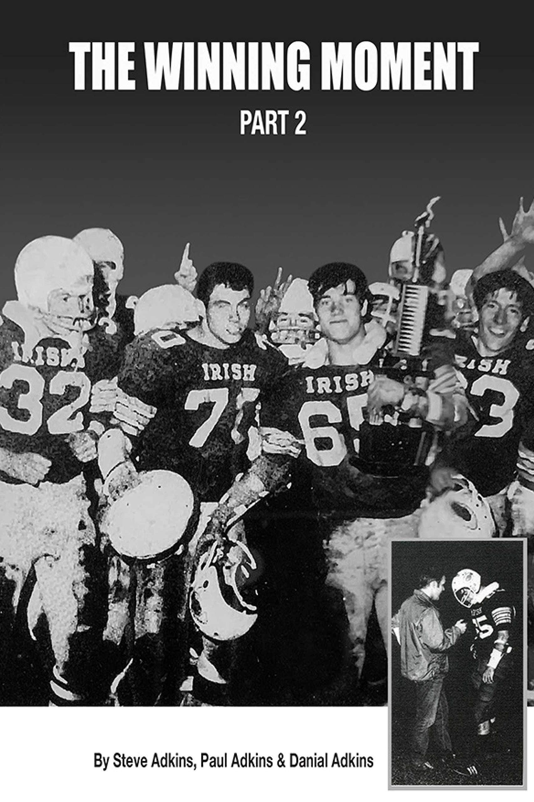 The Winning Moment: Part 2