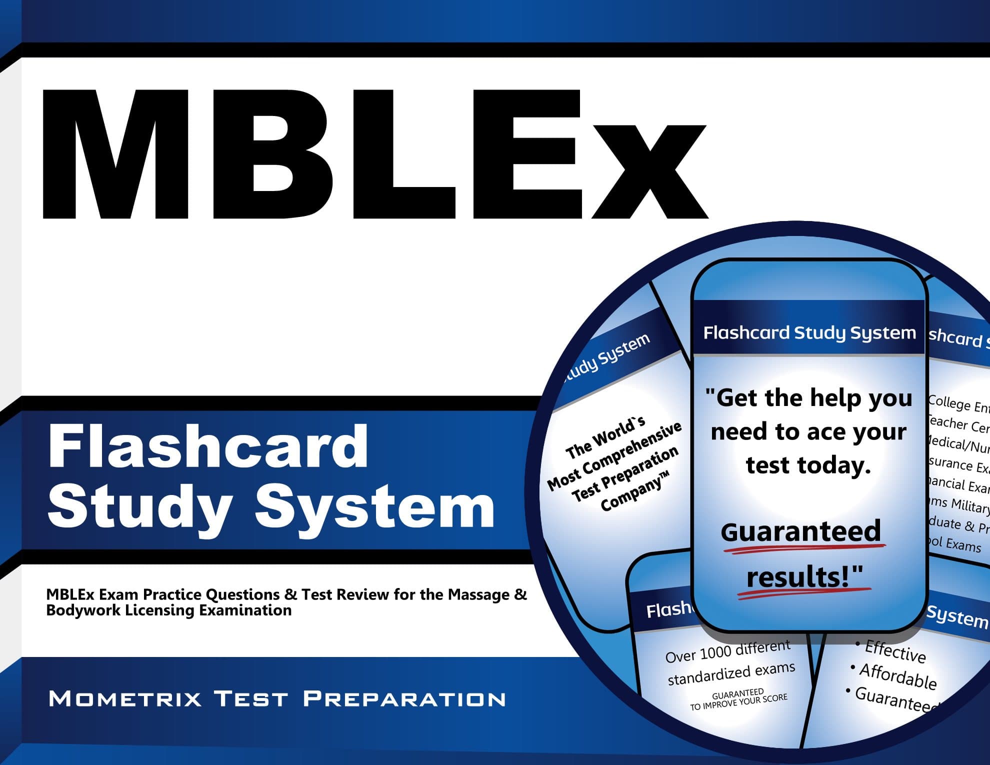 MBLEx Flashcard Study System: MBLEx Exam Practice Questions & Test Review for the Massage & Bodywork Licensing Examination (Cards)