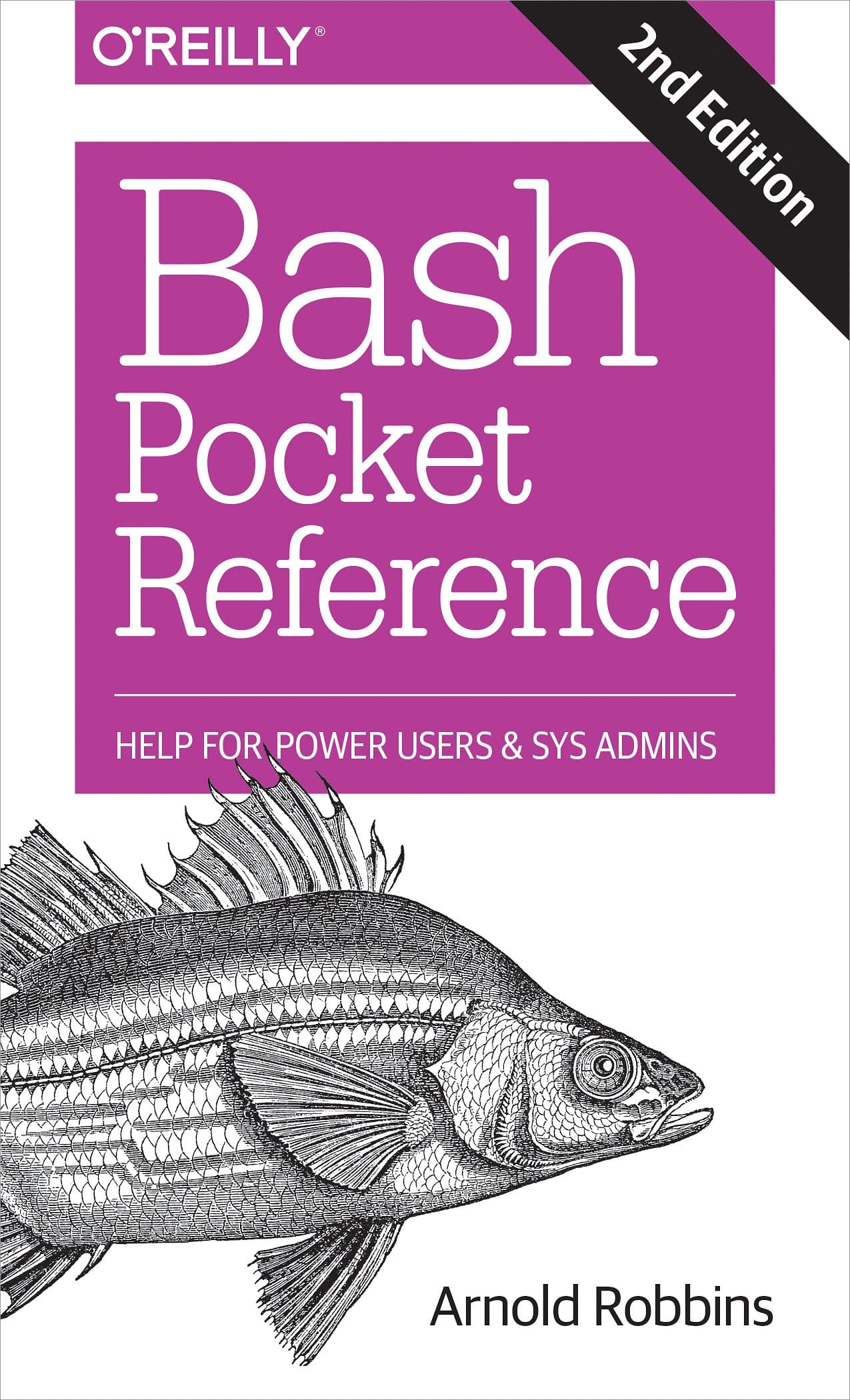 Bash Pocket Reference 2e: Help for Power Users and Sys Admins