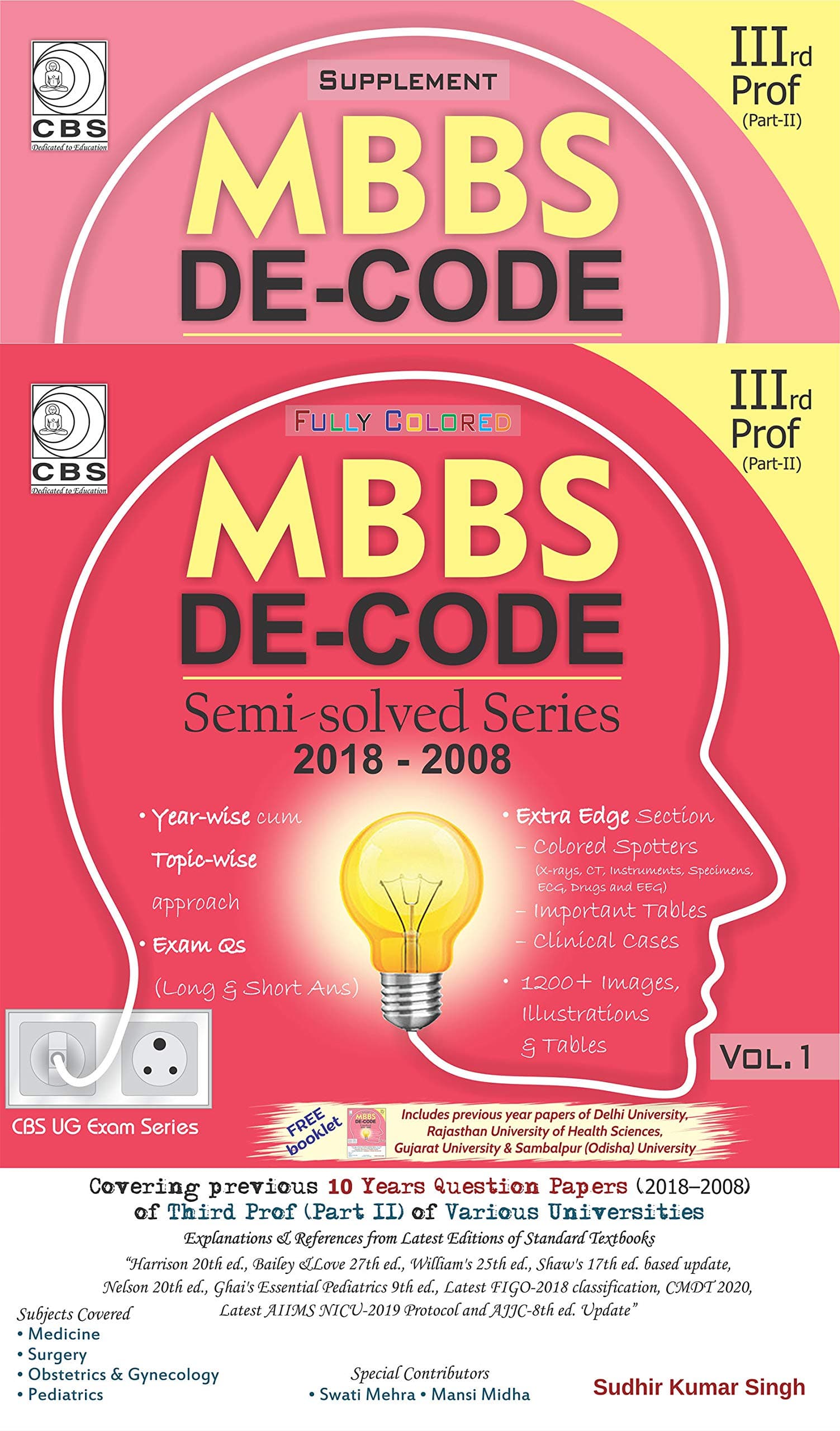 Mbbs De Code Semi Solved Series 2018-2008 With Supplement 3Rd Prof (Part 2) 2 Vol Set (Pb 2020)
