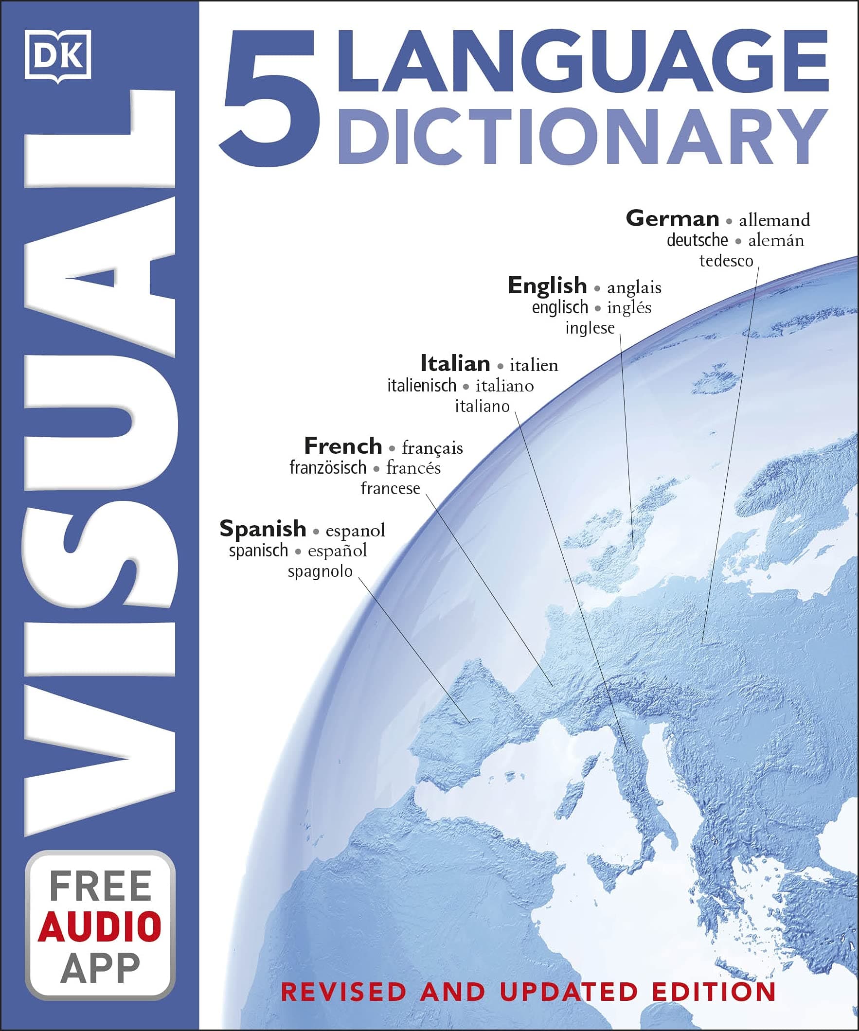 5 Language Visual Dictionary: Over 6,500 illustrated terms, labelled in English, French, German, Spanish and Italian (DK Bilingual Visual Dictionaries)