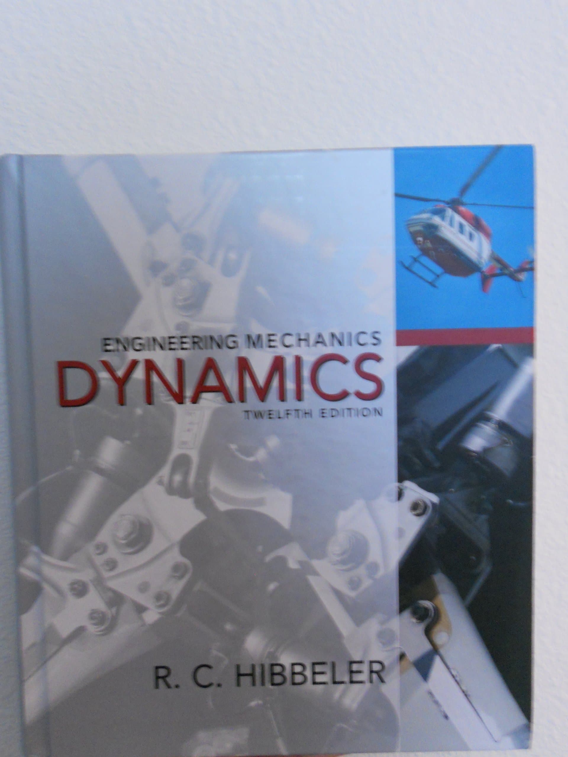 Engineering Mechanics: Dynamics (12th Edition)