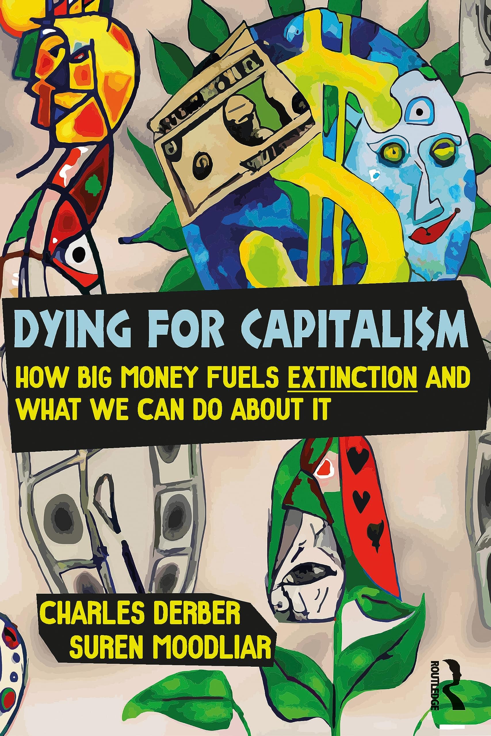 Dying for Capitalism (Universalizing Resistance)