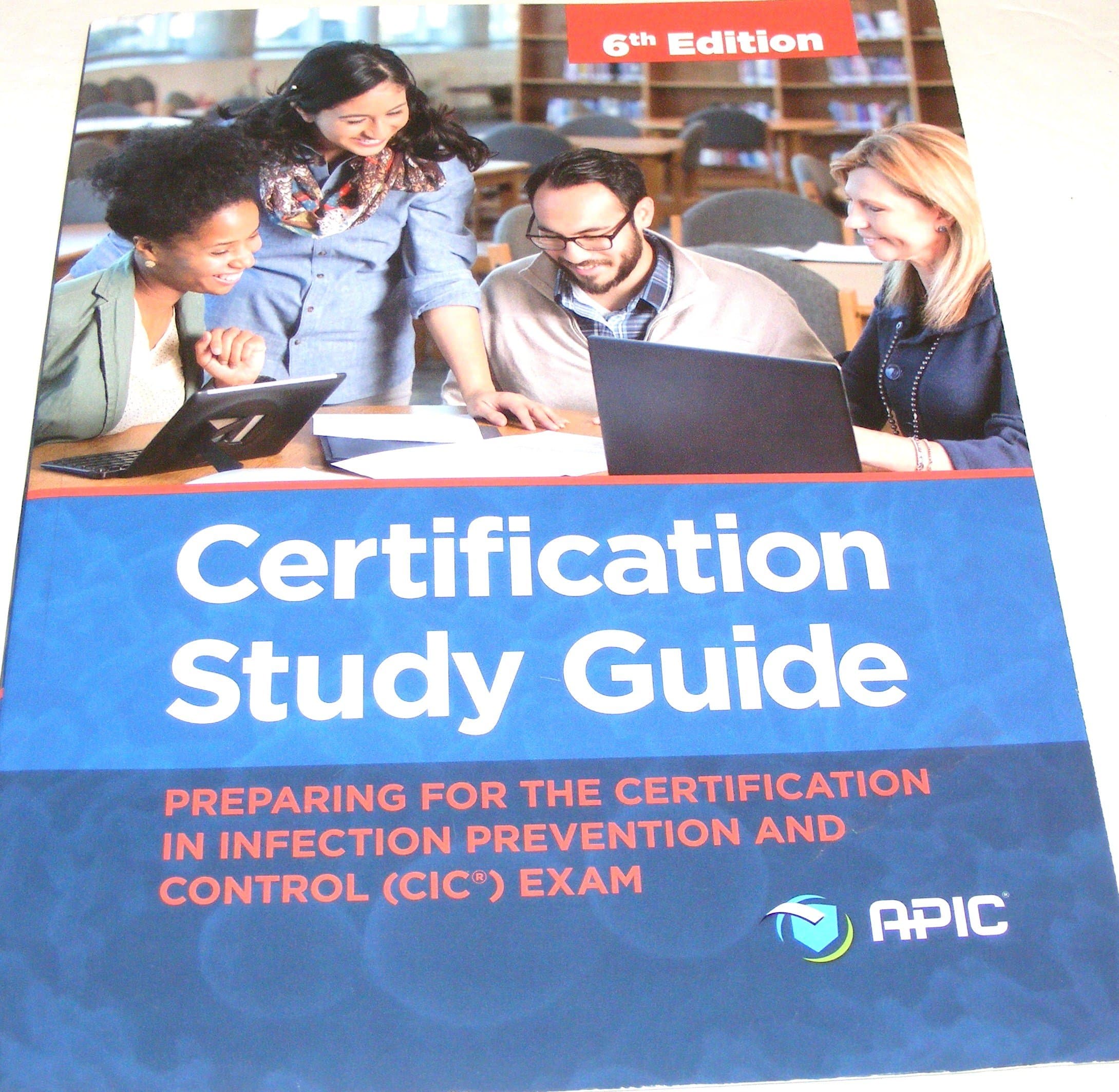 Certification Study Guide: Preparing For the Certification in Infection Prevention and Control (CIC) Exam Paperback – 1 January 2015