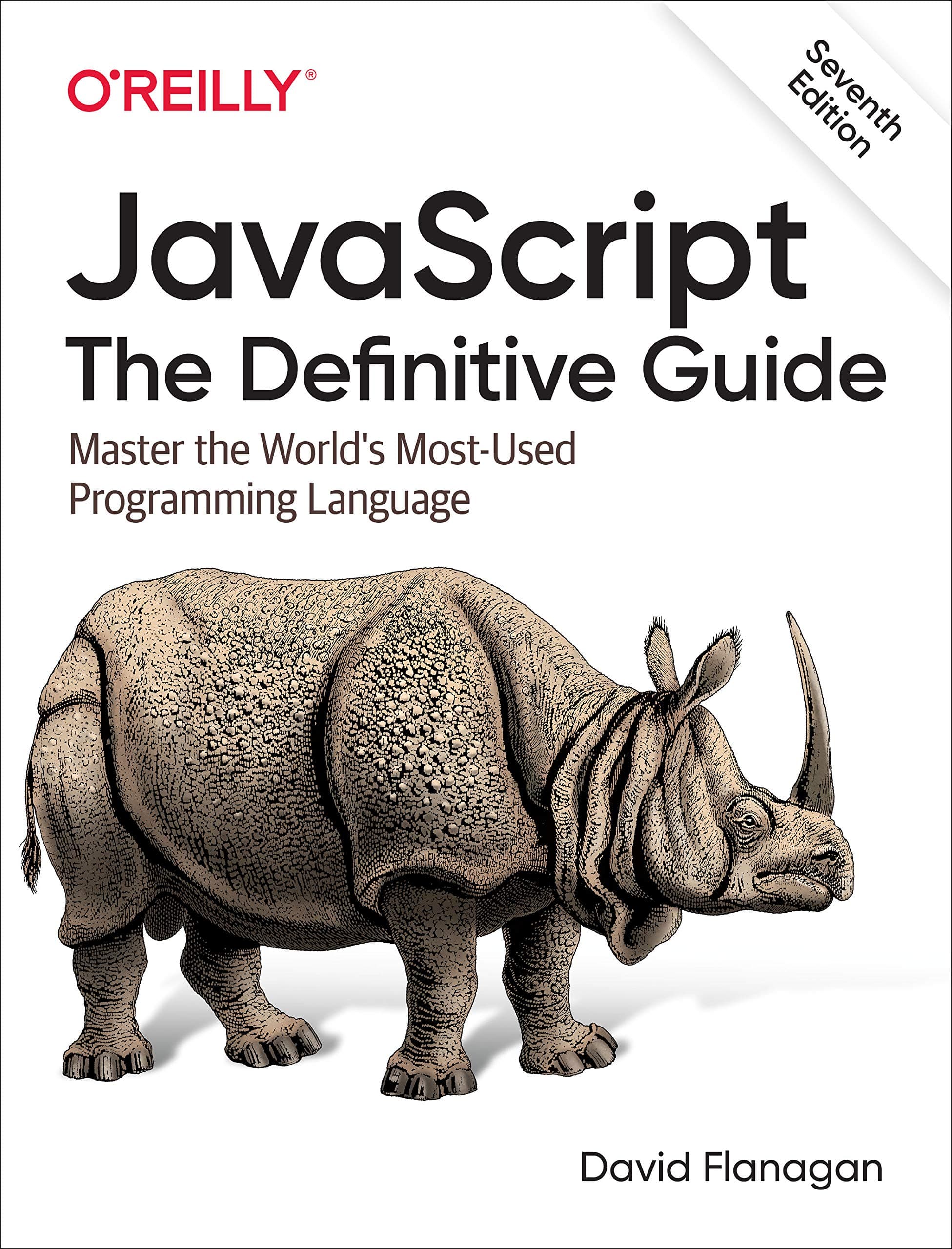 JavaScript – The Definitive Guide, 7e: Master the World's Most-Used Programming Language