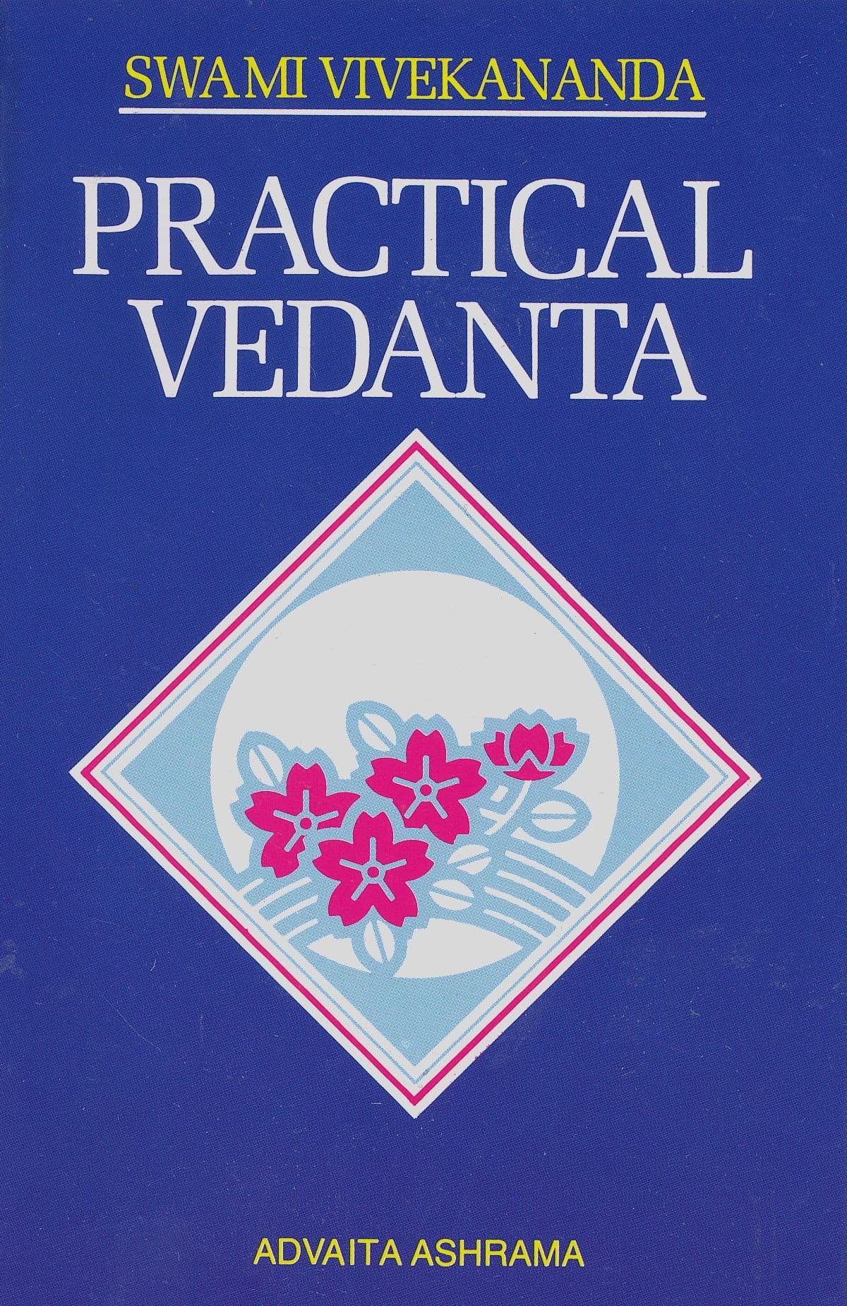 Practical Vedanta Paperback – 30 Mar. 2010
