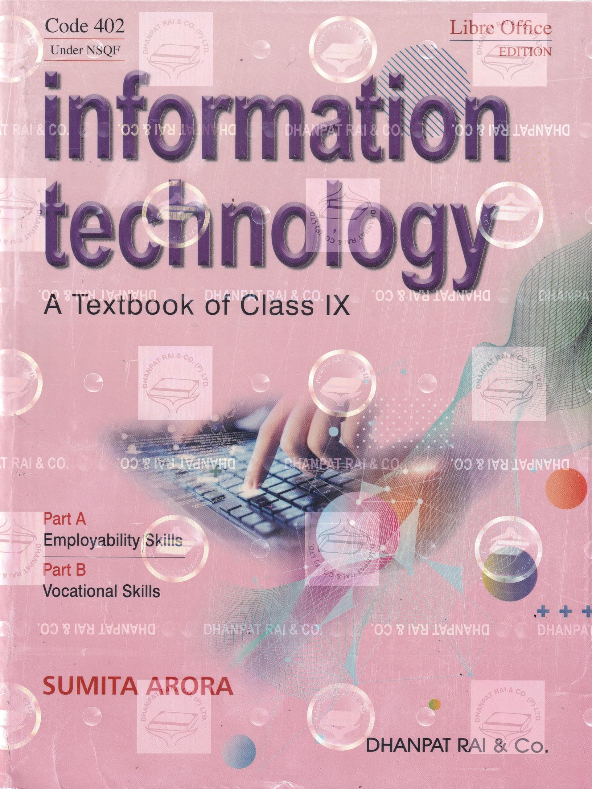 Information Technology a Textbook of Class 9