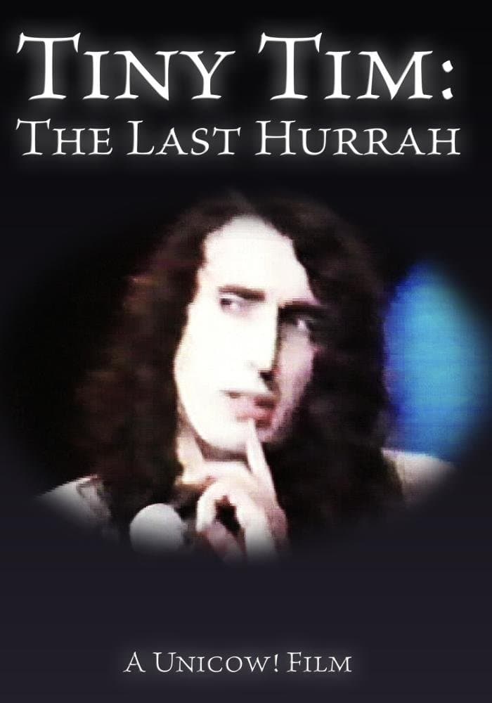 Tiny Tim:The Last Hurrah