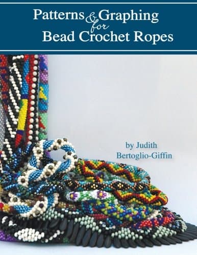 Patterns & Graphing for Bead Crochet Ropes: Republished Edition Paperback – November 1, 2004
