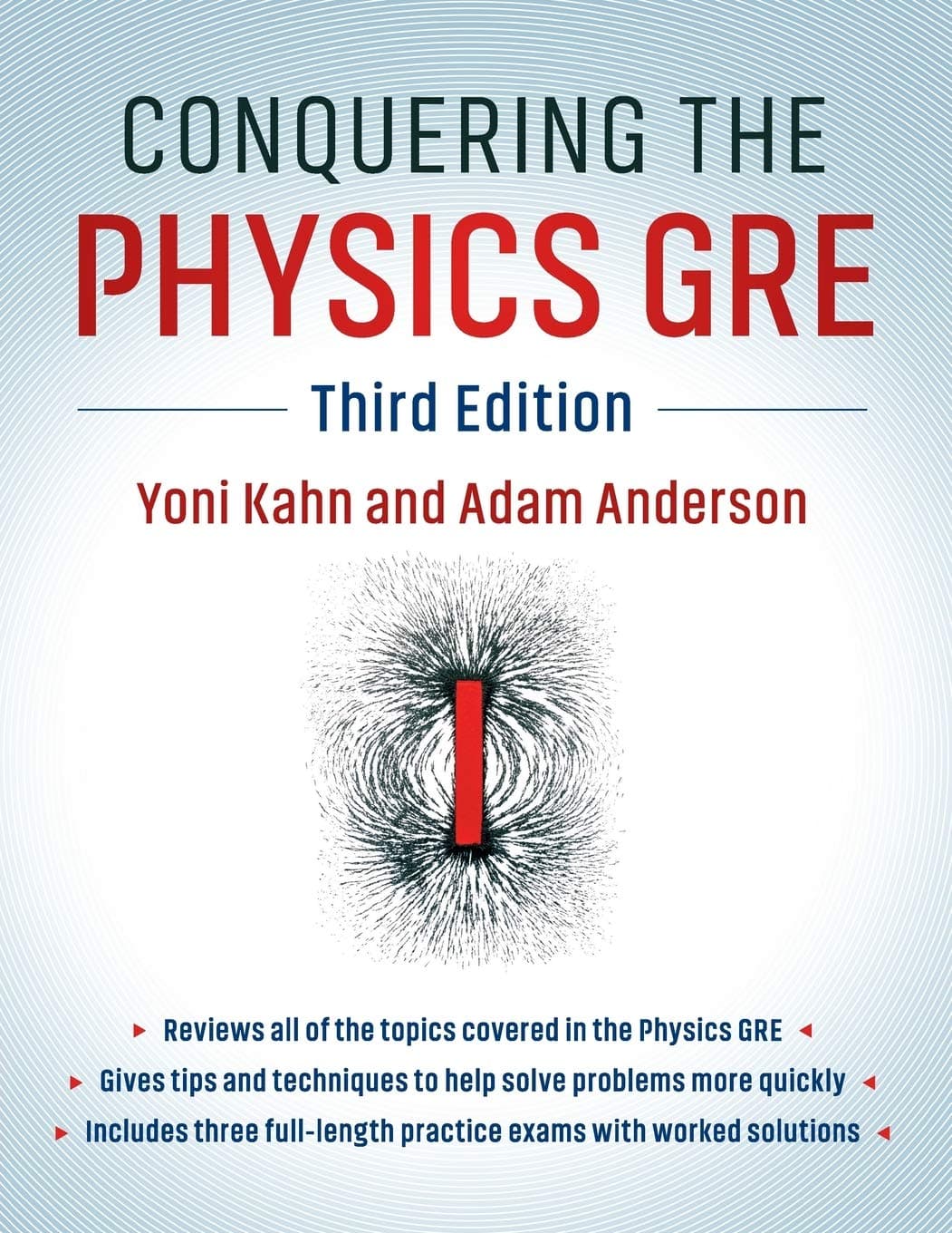 Conquering the Physics GRE, 3RD ED.