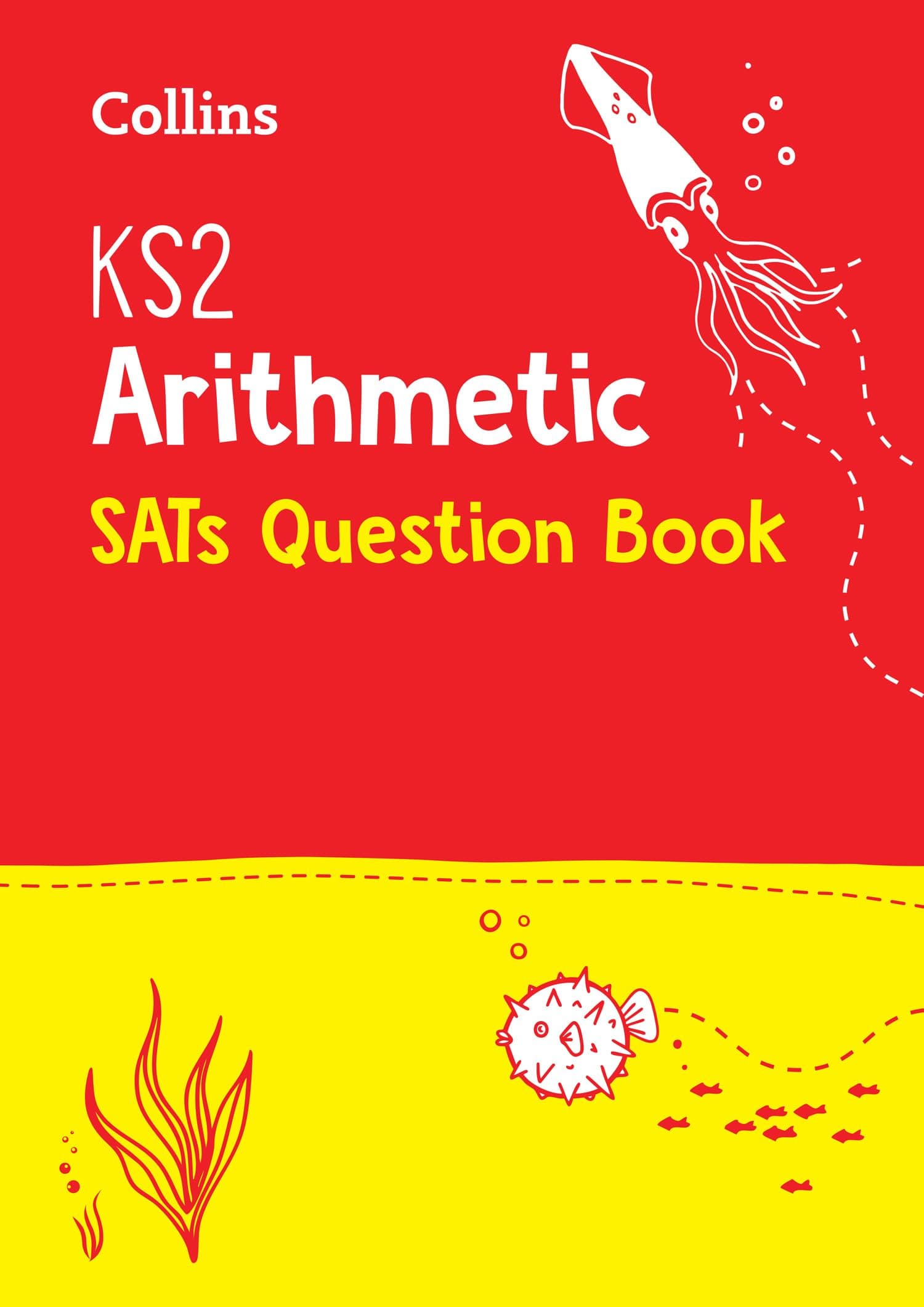 KS2 Arithmetic SATs Question Book
