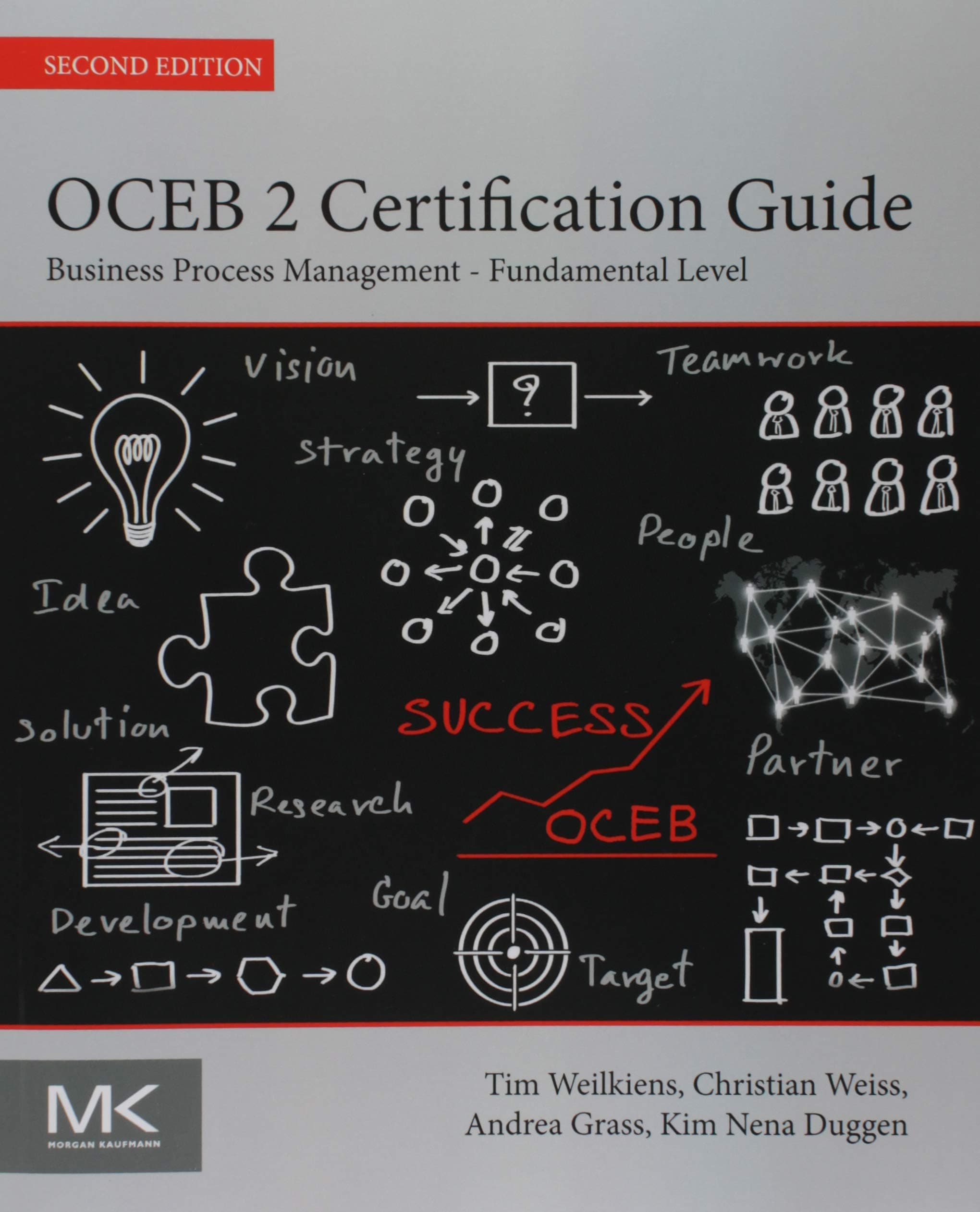 OCEB 2 Certification Guide: Business Process Management - Fundamental Level 2nd Edition