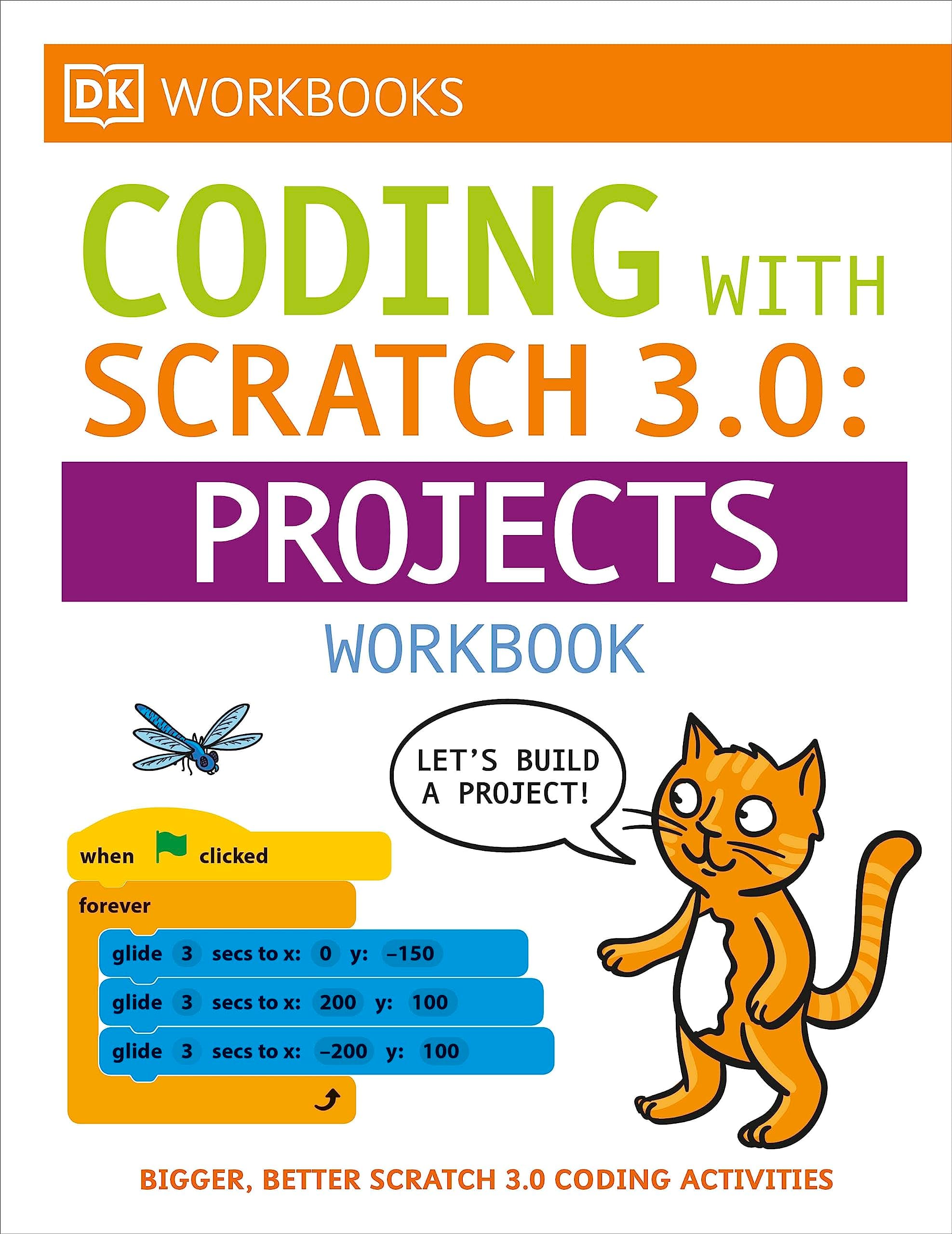 DK Workbooks: Computer Coding with Scratch 3.0 Workbook Paperback – Illustrated, September 3, 2019